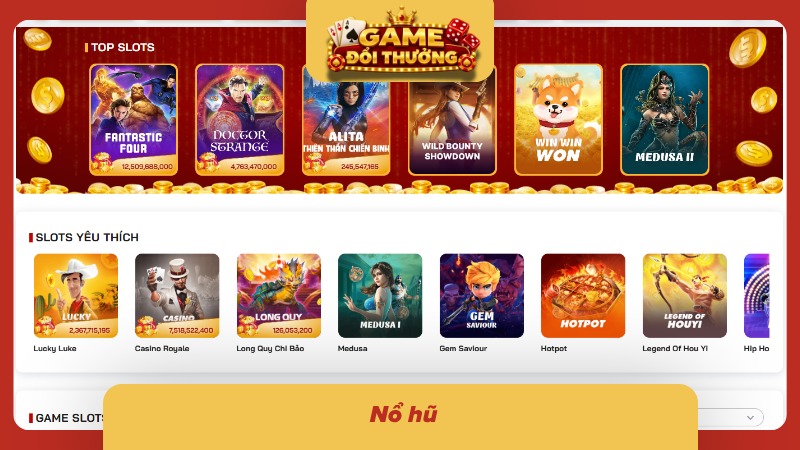 Kho trò chơi quay hũ đổi thưởng đa dạng tích hợp quỹ jackpot lũy tiến