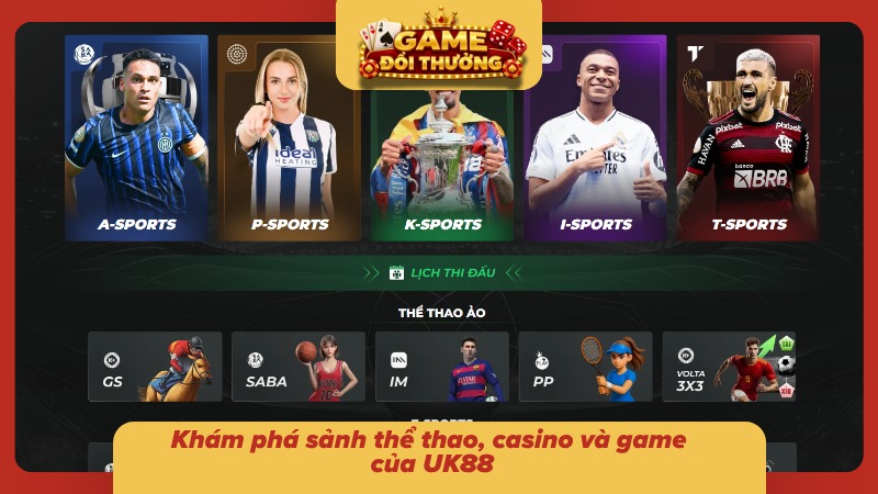 6 sảnh game ấn tượng và độc đáo của nhà cái